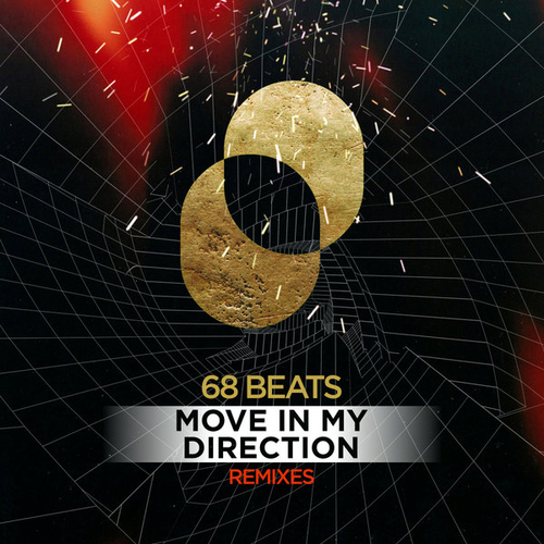 68 beats - Move In My Direction (Remixes) [JMD624]